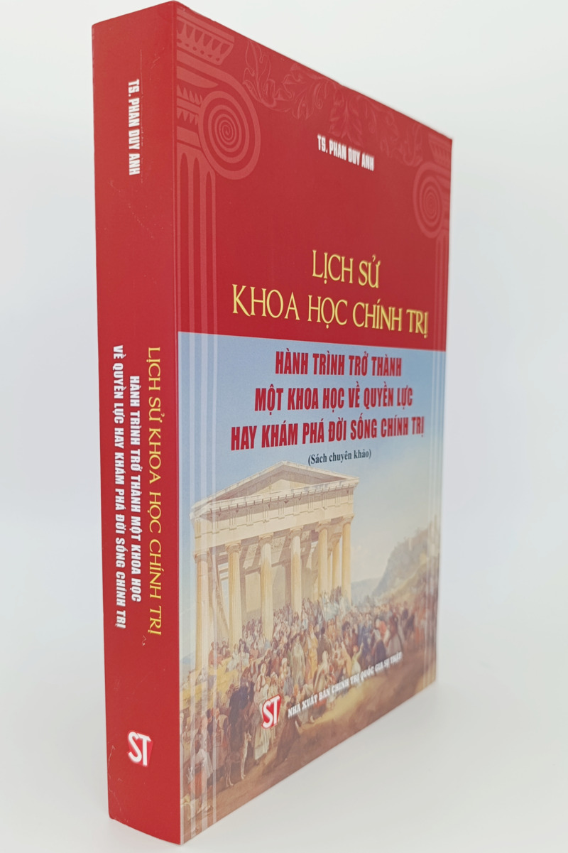 Lịch sử khoa học chính trị: Hành trình trở thành một khoa học về quyền lực hay khám phá đời sống chính trị (Sách chuyên kh